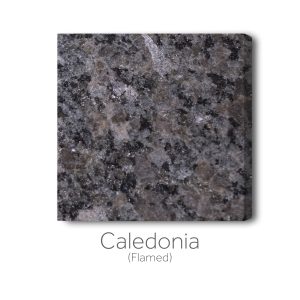 Caledonia (Flamed)